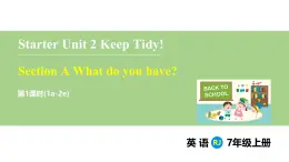 Starter Unit 2 Keep Tidy! Section A (1a-2e)（课件） 2024-2025学年人教版（2024）英语七年级上册