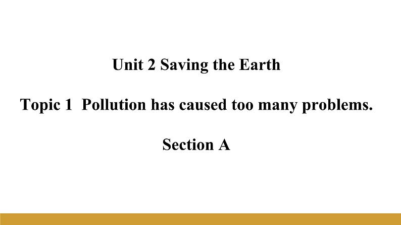 Unit 2 Topic 1 Section A课件+内嵌音视频(仁爱科普版九年级上册)第1页