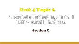 Unit 4 Topic 2 Section C课件+内嵌音视频（仁爱科普版九年级上册）