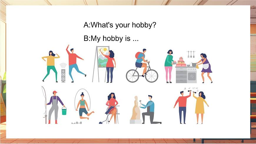 Unit 2 Hobbies.（第1課時(shí)）Welcome to the unit（課件）第4頁(yè)