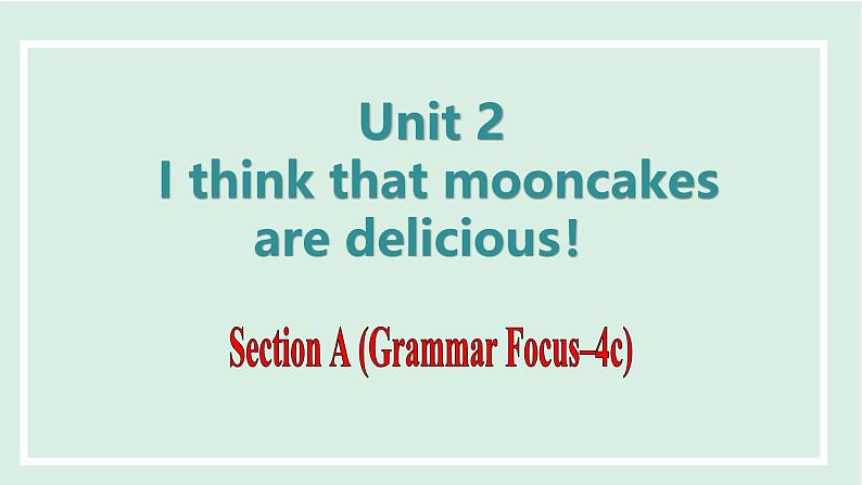 2024-2025学年九年级上人教版英语(成套课件) Unit2 课时3. Section A(Grammar Focus-4c)第1页