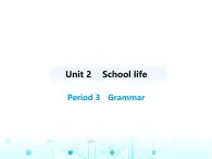 牛津译林版八年级英语上册Unit2 Period3 Grammar课件