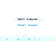 牛津译林版八年级英语上册Unit3 Period3 Grammar课件