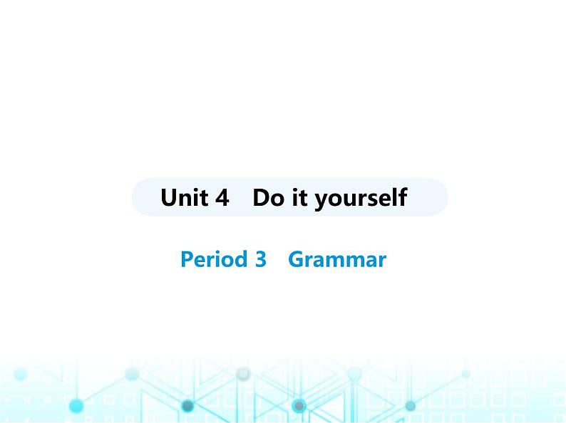 牛津译林版八年级英语上册Unit4 Period3 Grammar课件01