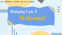 鲁教版（五•四学制）•英语_六年级 (上) - Bridging Unit 3 Over to you 课件