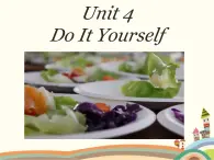 译林版英语八年级上册Unit 4 Do it yourself_(4)课件