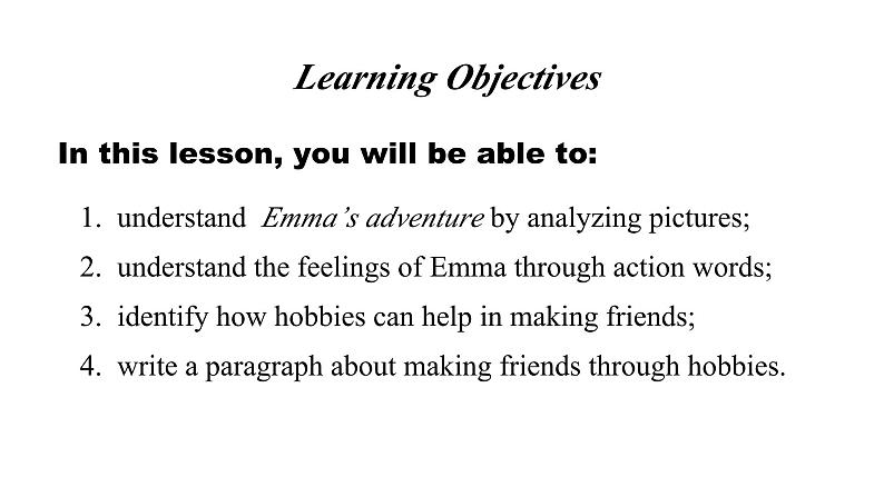 【优质阅读写作公开课课件+新课标全英教学设计】Unit2 More than fun Developing ideas Reading for writing Emma's adventure(含音频)新外研版七上英语02