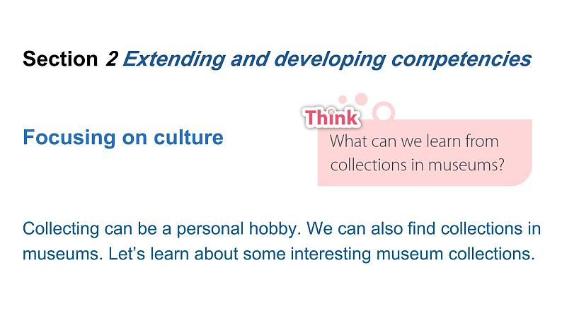 Unit8 Collecting as a hobby Section4、Checking your progress 课件-2024-2025学年沪教版(2024)七年级英语上册02