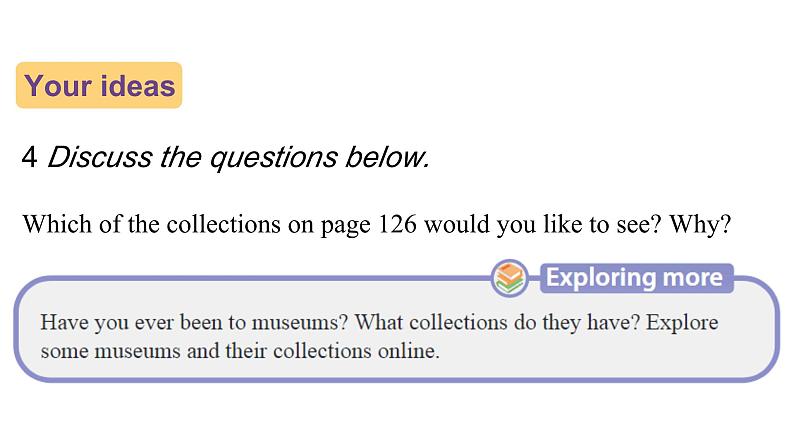 Unit8 Collecting as a hobby Section4、Checking your progress 课件-2024-2025学年沪教版(2024)七年级英语上册07