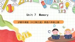 沪教牛津版（六三制三起）英语八上Unit  7  Memory Writing课件