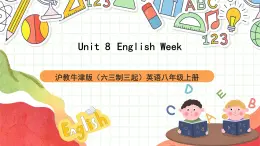 沪教牛津版（六三制三起）英语八上Unit  8  English Week Reading课件