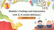 初中外研版（2024）Unit 1  It smells delicious.优质课课件ppt