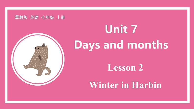 Unit 7 Lesson 2 课件 英语冀教版(2024)七年级上册第1页