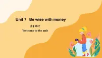 初中英语牛津译林版(2024)七年级上册(2024)Unit 7 Be wise with money教课课件ppt