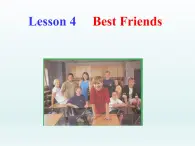 2024冀教版八上英语Unit 1 Me and My Class Lesson 4 Best Friends课件