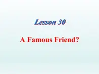 2024冀教版八上英语Unit 5 My Future Lesson 30 A Famous Friend课件