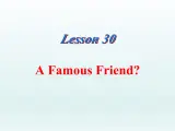 2024冀教版八上英语Unit 5 My Future Lesson 30 A Famous Friend课件