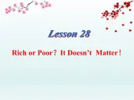 2024冀教版八上英语Unit 5 My Future Lesson 28 Rich or Poor It Doesn't Matter课件