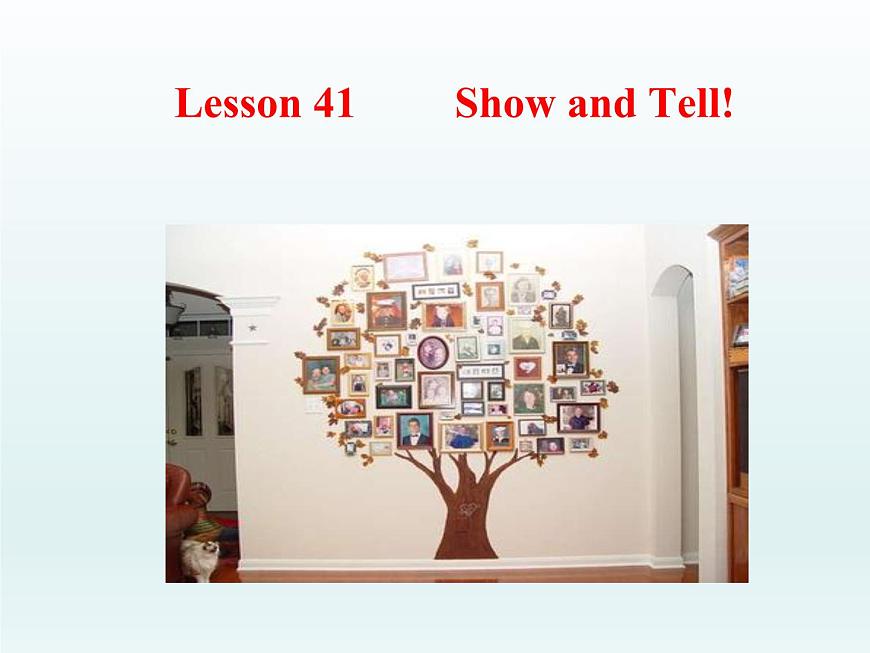 2024冀教版八上英語Unit 7 Enjoy Your Hobby Lesson 41 Show and Tell課件第1頁
