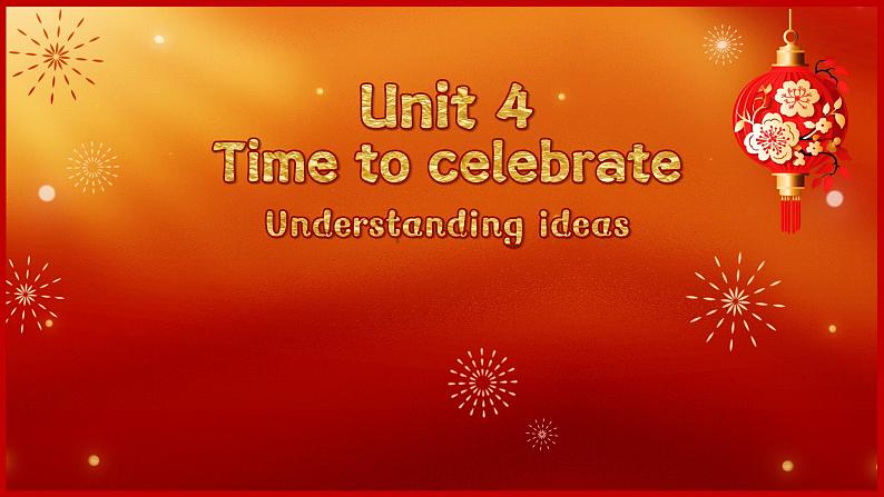 【优质阅读课公开课课件】Unit4 Time to celebrate Understanding ideas新教材2024外研版七上英语第2页