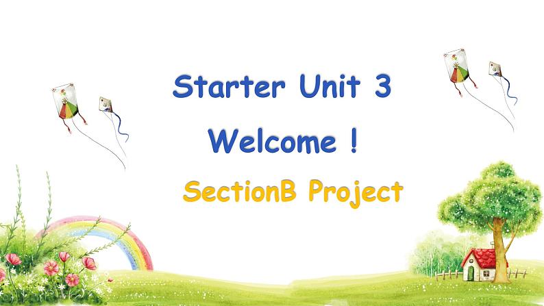 人教版2024七上英语Starter Unit 3 Section B Project 精品课件第1页