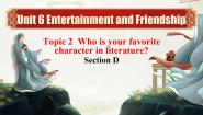 初中仁爱科普版（2024）Topic 2 Who is your favorite character in literature?教课课件ppt