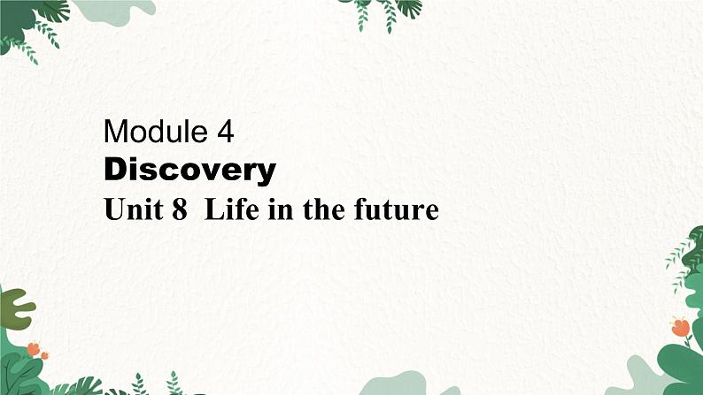 沪教牛津版英语八下 Module 4 Unit 8 Life in the future More practice-Project课件第1页