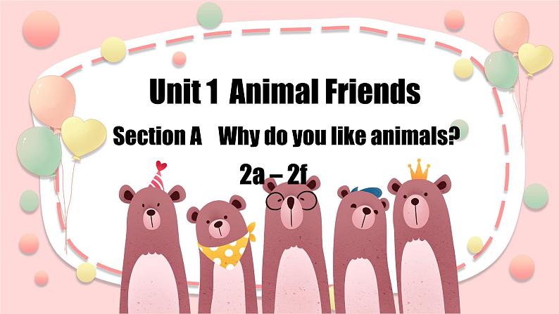 Unit 1 Section A(2a-2f)(同步课件)第1页