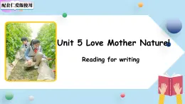 七年级上册英语仁爱版（2024）Unit 5 Love Mother Nature! 第7课时 课件