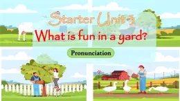 2024-2025学年人教版英语七年级上册 Starter Unit 3 Pronunciation 课件