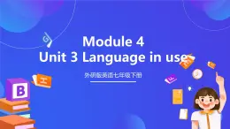 外研版英语七下 Module 4 Unit 3《Language in use》课件