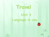 Module 1 Travel Unit 3 Language in use （课件）外研版英语九年级下册