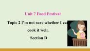 英语Topic  2  I’m not sure whether I can cook it well.课文课件ppt