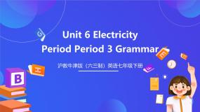 初中英语沪教牛津版（2024）七年级下册Unit 6 Electricity获奖课件ppt