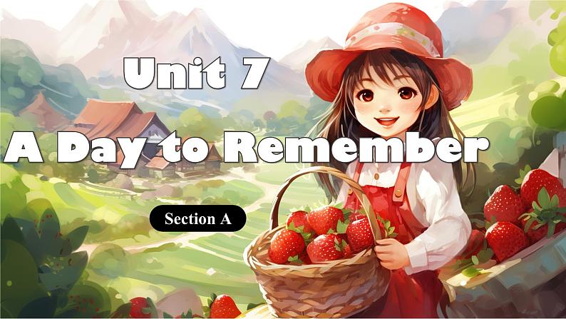 Unit7 Section A - 2024-2025学年初中英语七年级下册 同步词汇课件(人教版2024)第1页