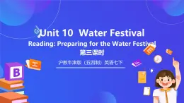 沪教牛津版（五四制）英语七下 Unit 10《Water Festival Stage 3 》课件