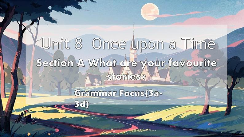 Lesson 3 Grammar Focus (3a-3d)第1页