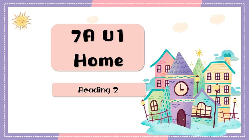 新譯林版初中英語(yǔ)7年級(jí)下冊(cè) Unit1 Home Reading 2 課件第1頁(yè)