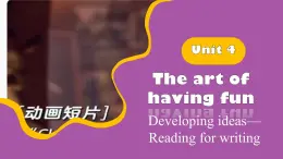 外研版（2024）七下英语课件 Unit4 Developing ideas—Reading for writing