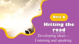 外研版（2024）七下英语课件 Unit6 Developing ideas—Listening and speaking