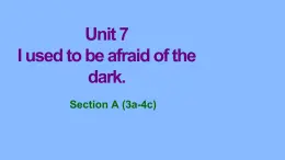 Unit7 Section A （3a-4c）課件 2024-2025學(xué)年八年級英語下冊