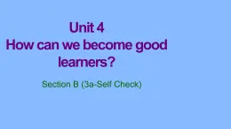 Unit4 Section B(3a-Self Check)课件 2024-2025学年八年级英语下册