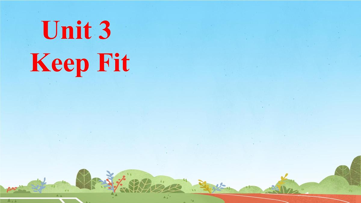 Unit 3 Keep Fit Section A 1a-3b(课件)人教版(2024)英语七年级下册第2页