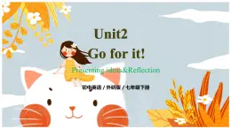 Unit 2 第5课时Prensting ideas& Reflection（同步课件）-2024-2025学年七年级英语下册（外研版2024）