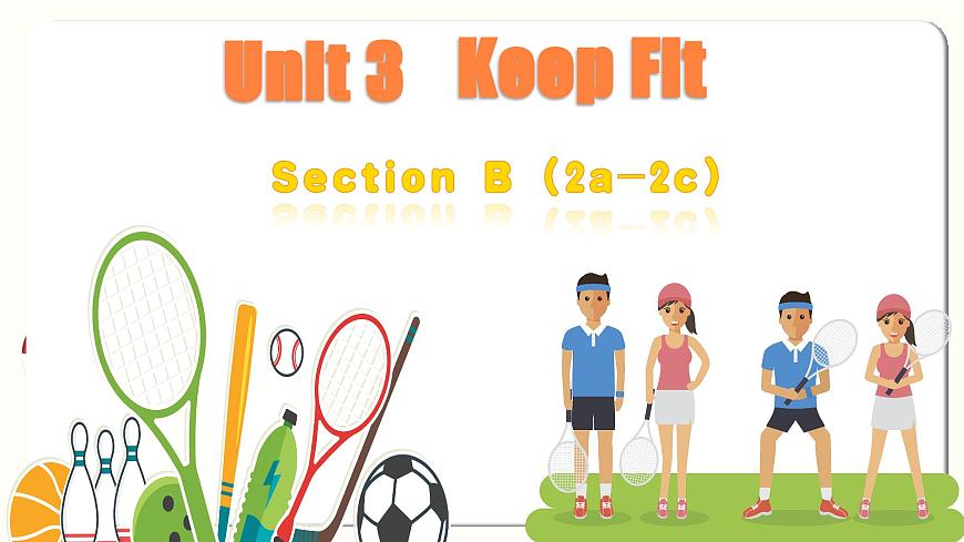 2025-2026學(xué)年人教版七年級(jí)下冊(cè)英語(yǔ)Unit 3 Section B (2a-2c)課件第1頁(yè)