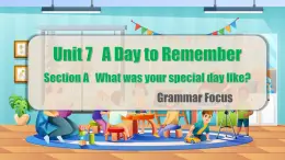 Unit 7 Section A（Grammar Focus）（同步課件）-2024-2025學(xué)年七年級英語下冊（人教版2024）