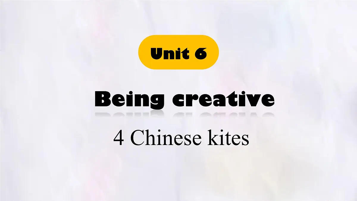 Unit 6 Lesson 4 Chinese kites.课件 英语冀教版(2024)七年级下册第1页