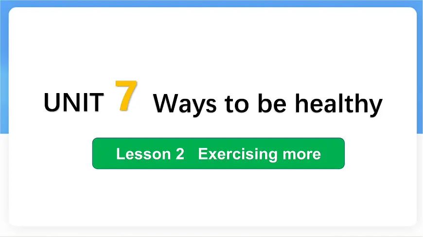 Unit 7 Lesson 2 课件 英语冀教版(2024)七年级下册第1页