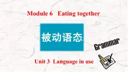 《Module 6   Eating together Unit 3  Language in use》課件 外研版英語(yǔ)九年級(jí)下冊(cè)
