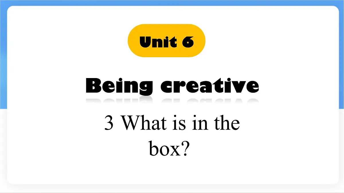 Unit 6 Lesson 3 What is in the box?课件 英语冀教版(2024)七年级下册第1页